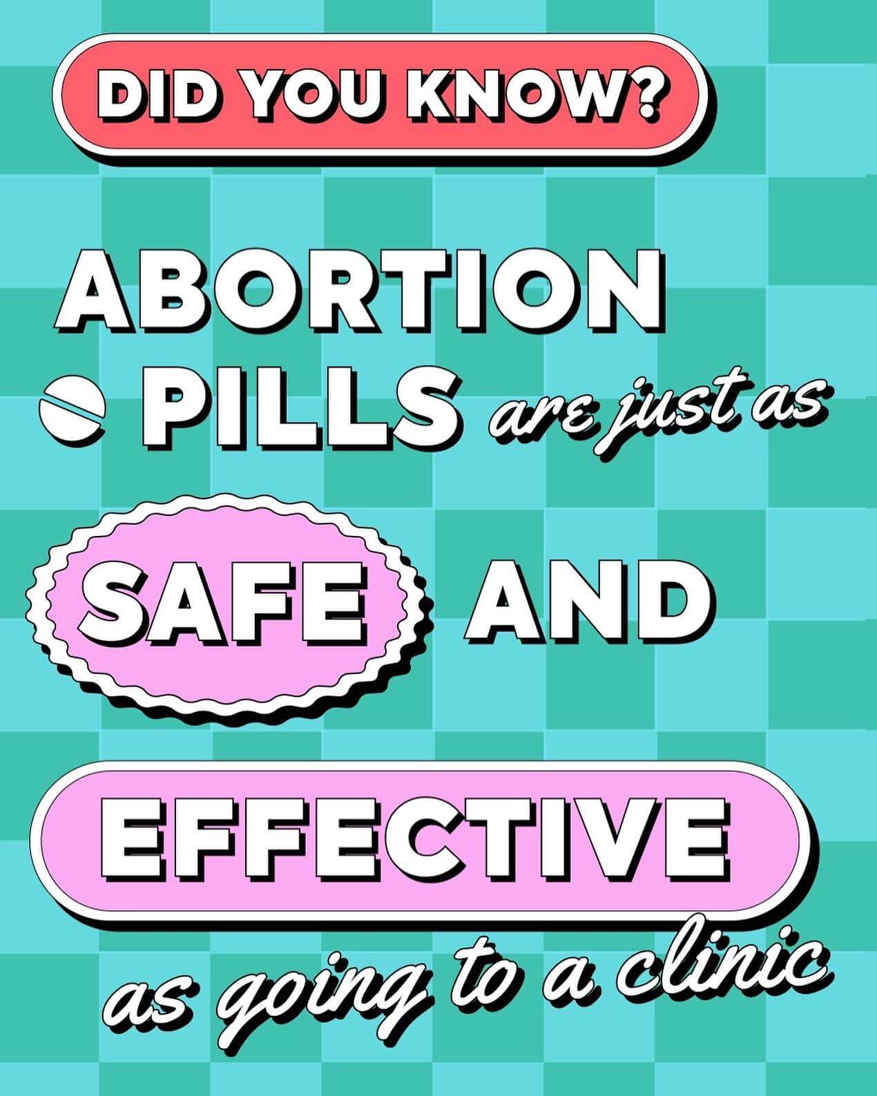 Abortion pills are just as safe and effective as going to a clinic